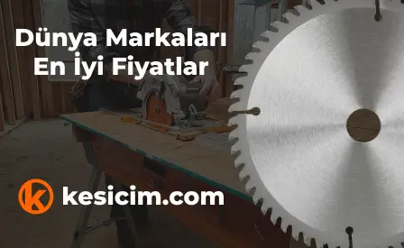 EN UYGUN TESTERELER